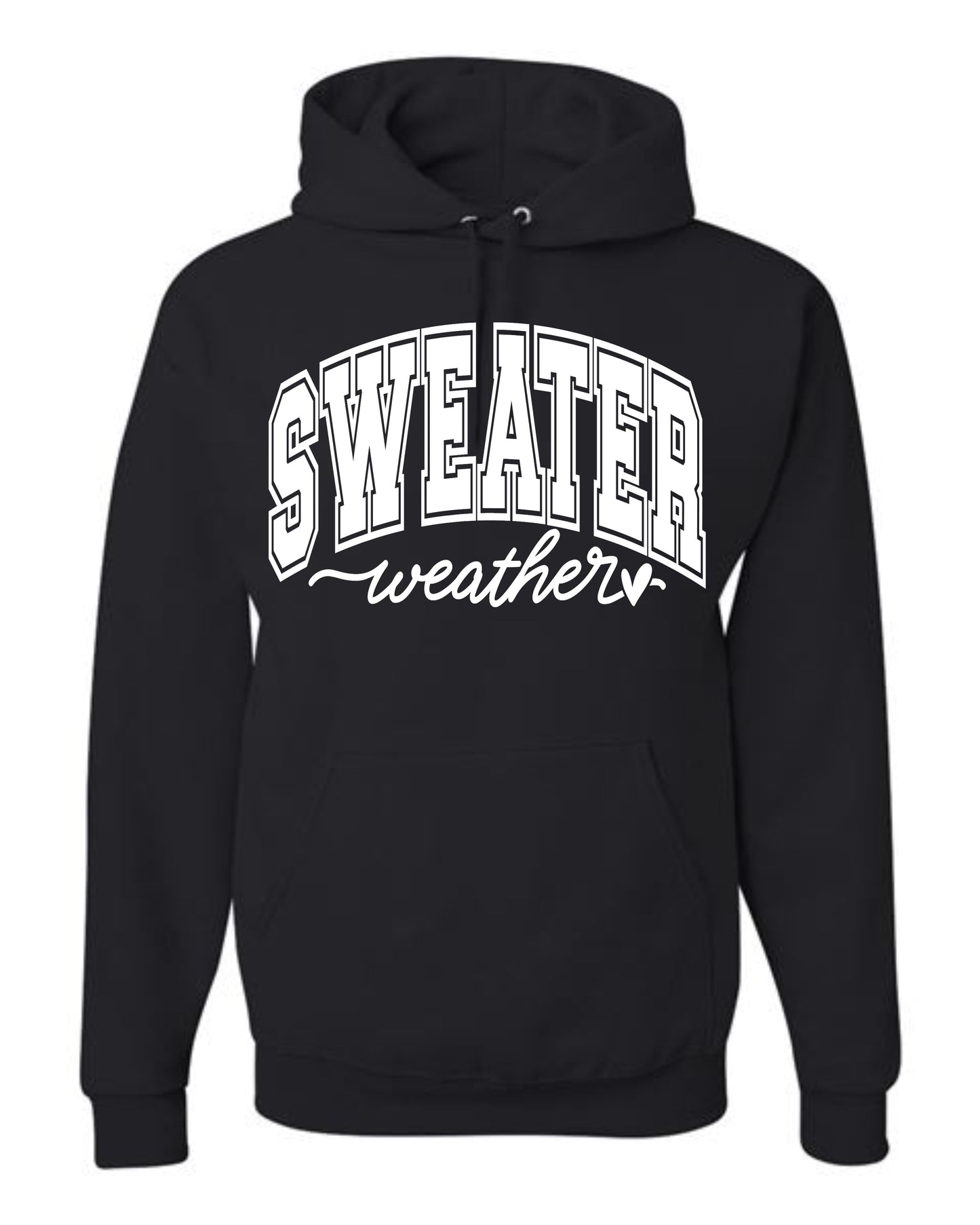 Sweater Weather Hoodie